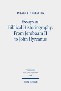 Produktbild: Essays on Biblical Historiography: From Jeroboam II to John Hyrcanus I