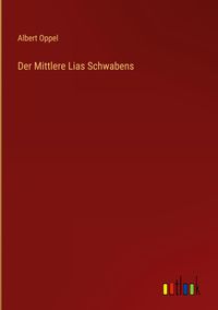 Produktbild: Der Mittlere Lias Schwabens