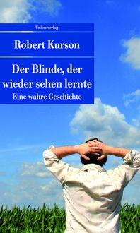 Produktbild: Der Blinde, der wieder sehen lernte