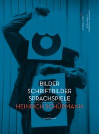 Produktbild: Bilder Schriftbilder Sprachspiele - Heinrich Sch&uuml;rmann