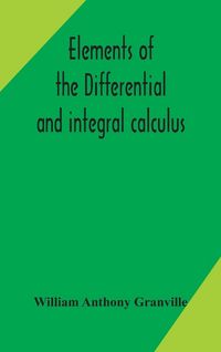 Produktbild: Elements Of The Differential And Integral Calculus