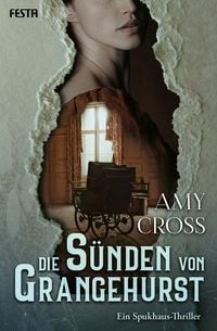Produktbild: Die S&uuml;nden von Grangehurst