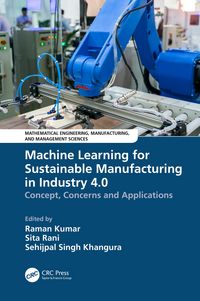 Produktbild: Machine Learning for Sustainable Manufacturing in Industry 4.0