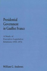 Produktbild: Presidential Government in Gaullist France