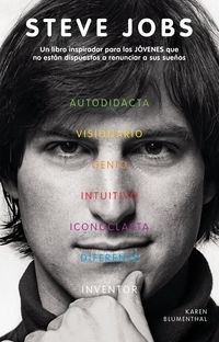Produktbild: Steve Jobs: Un Libro Inspirador Para Los Jovenes Que No Estan Dispuestos a Renun Ciar a Sus Sue&ntilde;os / Steve Jobs: The Man Who Thought Different