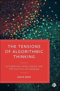 Produktbild: The Tensions of Algorithmic Thinking