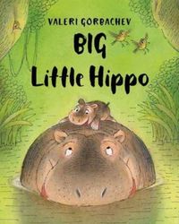 Produktbild: Gorbachev, V: Big Little Hippo