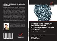 Produktbild: Wielo&iquest;cienne nanorurki w&iquest;glowe nios&iquest;ce artesunat przeciw malarii m&oacute;zgowej