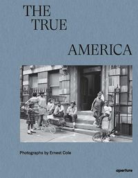 Produktbild: Ernest Cole: The True America
