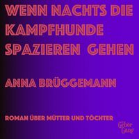 Produktbild: Wenn Nachts die Kampfhunde spazieren gehen