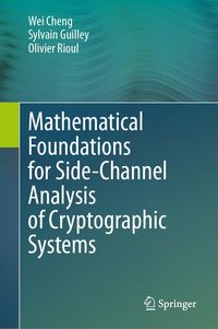 Produktbild: Mathematical Foundations for Side-Channel Analysis of Cryptographic Systems