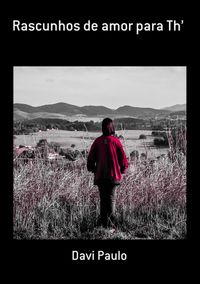 Produktbild: Rascunhos De Amor Para Th'