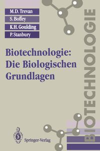 Bild vom Artikel Biotechnologie: Die Biologischen Grundlagen vom Autor Trevan