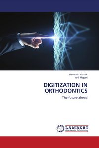 Produktbild: Digitization in Orthodontics