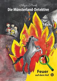 Produktbild: Die M&uuml;nsterland-Detektive / Feuer auf dem Hof (5)
