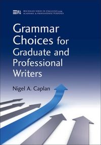 Produktbild: Caplan, N:  Grammar Choices for Graduate and Professional Wr