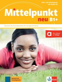 Produktbild: Mittelpunkt. Lehr- und Arbeitsbuch + Audio-CD zum Arbeitsbuch B1+