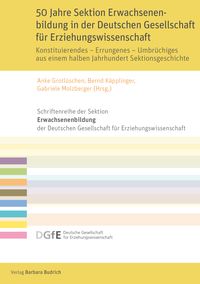 Produktbild: 50 Jahre Sektion Erwachsenenbildung in der Deutschen Gesellschaft f&uuml;r Erziehungswissenschaft