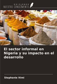 Produktbild: El sector informal en Nigeria y su impacto en el desarrollo