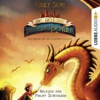 Produktbild: Der Drache mit den silbernen H&ouml;rnern - Die geheime Drachenschule 2