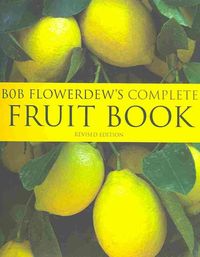 Produktbild: Bob Flowerdew's Complete Fruit Book
