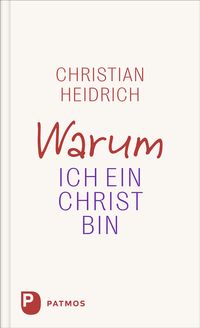 Produktbild: Warum ich ein Christ bin