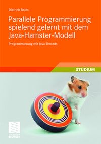 Produktbild: Parallele Programmierung spielend gelernt mit dem Java-Hamster-Modell