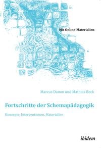 Produktbild: Fortschritte der Schemap&auml;dagogik. Konzepte, Interventionen, Materialien