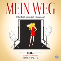 Produktbild: Mein Weg oder Fall, aber steh wieder auf