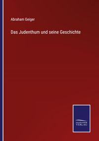 Produktbild: Das Judenthum und seine Geschichte