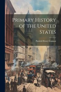 Produktbild: Primary History of the United States