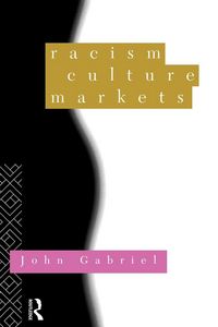 Produktbild: Racism, Culture, Markets