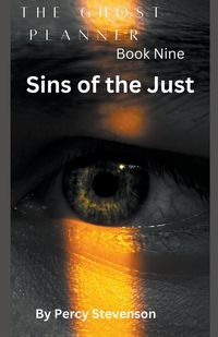 Produktbild: The Ghost Planner ... Book Nine ... Sin's of the Just ...