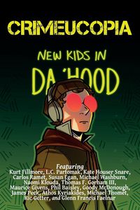 Produktbild: Crimeucopia - New Kids In Da 'Hood