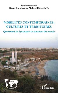 Produktbild: Mobilit&eacute;s contemporaines, cultures et territoires