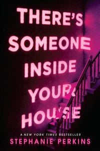 Bild vom Artikel There's Someone Inside Your House vom Autor Stephanie Perkins