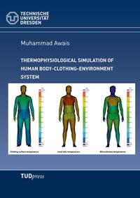 Produktbild: Thermophysiological simulation of human body-clothing-environment system