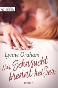Produktbild: Nur Sehnsucht brennt hei&szlig;er