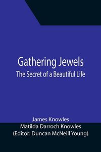 Produktbild: Gathering Jewels; The Secret of a Beautiful Life