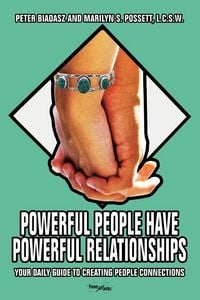 Produktbild: Powerful People Have Powerful Relationships
