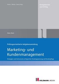 Produktbild: Pr&uuml;fungsorientierte Aufgabensammlung "Marketing und Kundenmanagement"