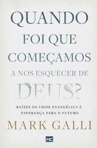 Produktbild: Quando foi que come&ccedil;amos a nos esquecer de Deus?
