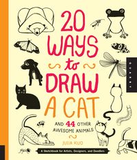 Produktbild: 20 Ways to Draw a Cat and 44 Other Awesome Animals