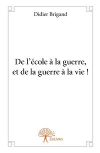 Produktbild: De l ecole a la guerre, et de la
