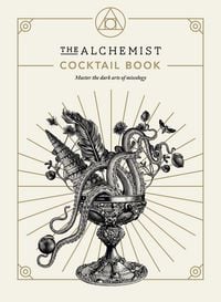Produktbild: The Alchemist Cocktail Book