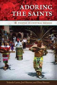 Produktbild: Adoring the Saints: Fiestas in Central Mexico