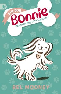 Produktbild: Mooney, B: Big Dog Bonnie