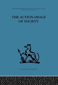 Produktbild: The Action-Image of Society on Cultural Politicization