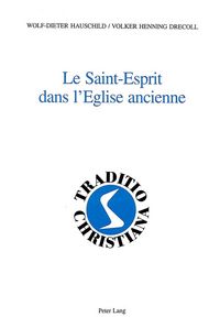 Produktbild: Le Saint-Esprit dans l&rsquo;Eglise ancienne