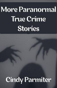 Produktbild: More Paranormal True Crime Stories